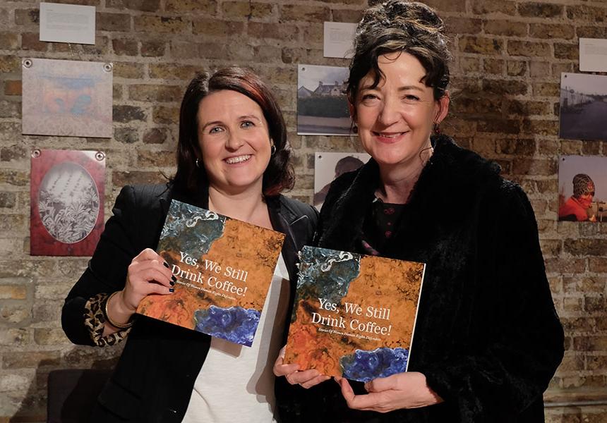 Yes, We Still Drink Coffee! Stories of Women Human Rights Defenders launched at the Dublin Book Festival