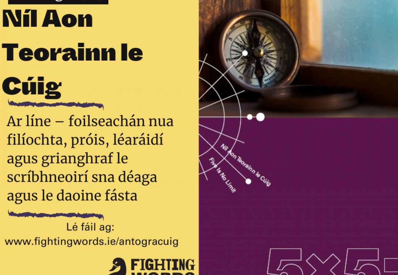 Níl Aon Teorainn le Cúig - Tá sé anseo!