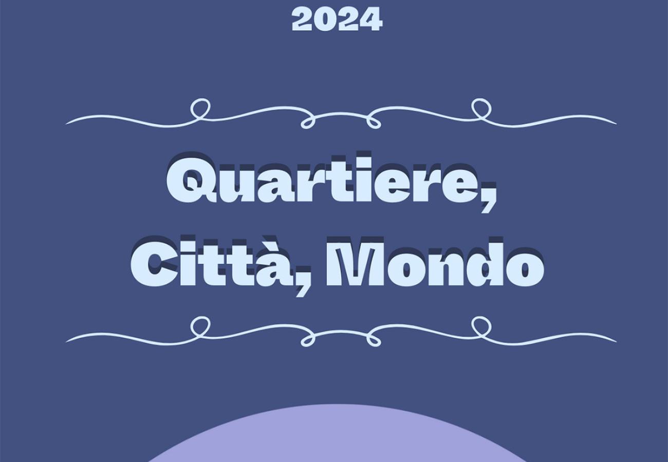 Quartiere, Citta, Mondo