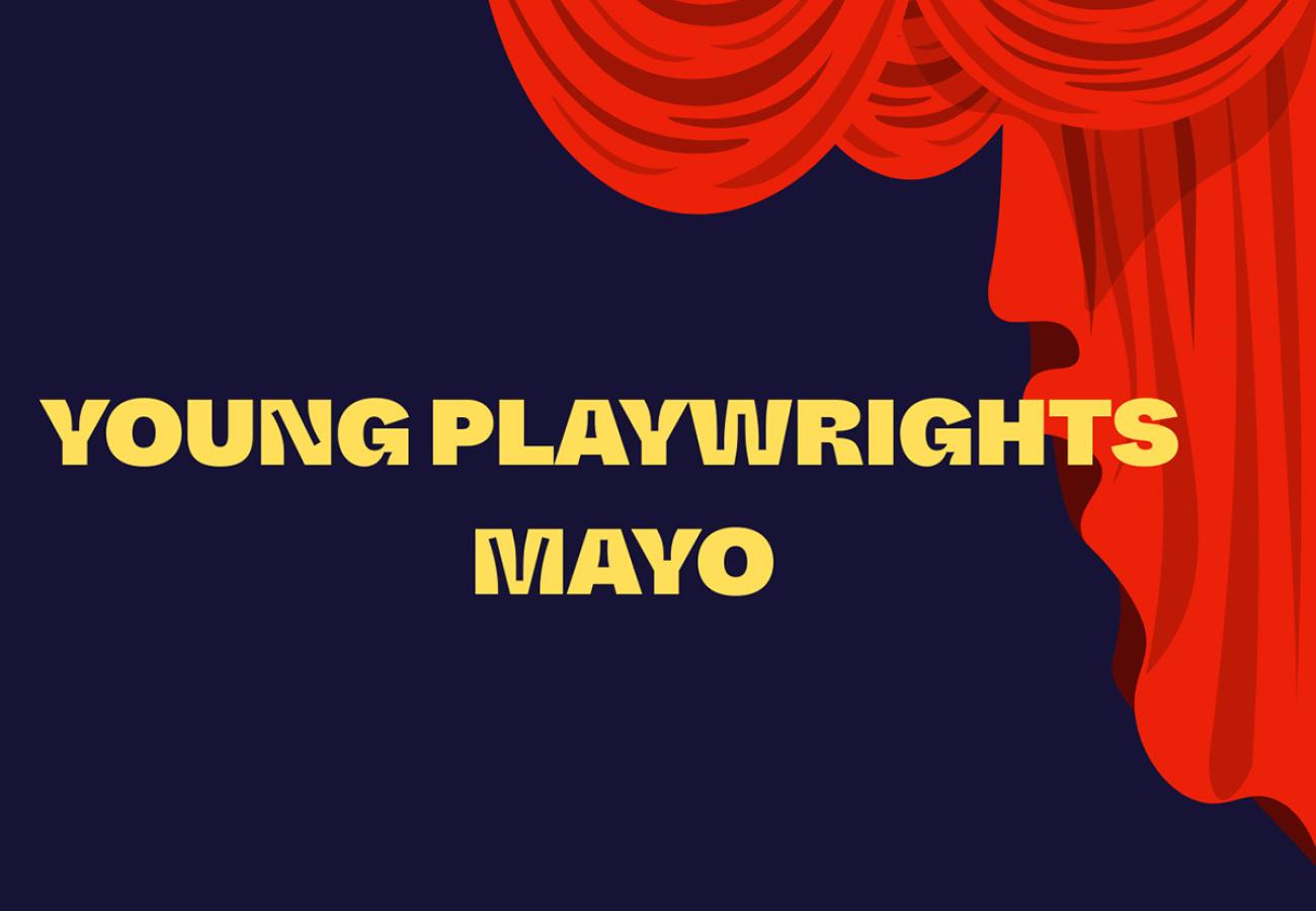 Young Playwrights Mayo 2025